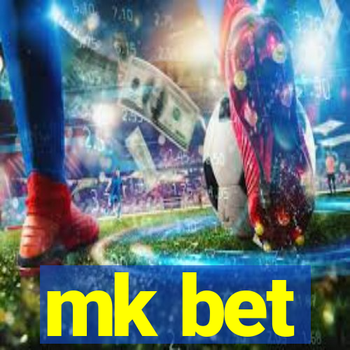 mk bet